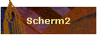 Scherm2